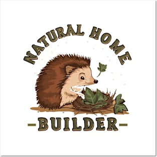Natural home builder Posters and Art